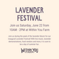 Lavender Festival (6/22)