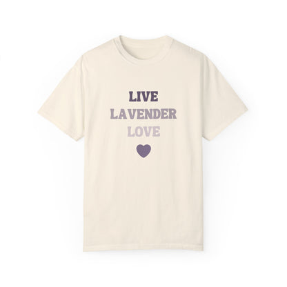 Live, Lavender, Love T-shirt