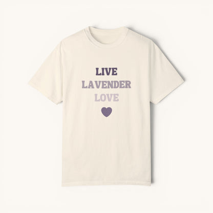 Live, Lavender, Love T-shirt