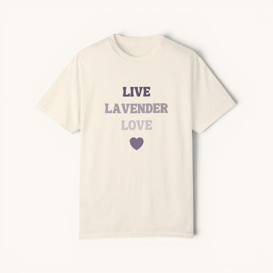 Live, Lavender, Love T-shirt