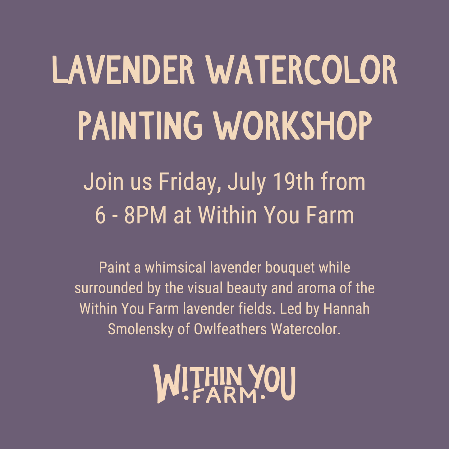 Lavender Watercolor Painting Workshop (7/19)